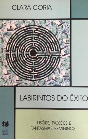 Labirintos do Êxito, Clara Coria